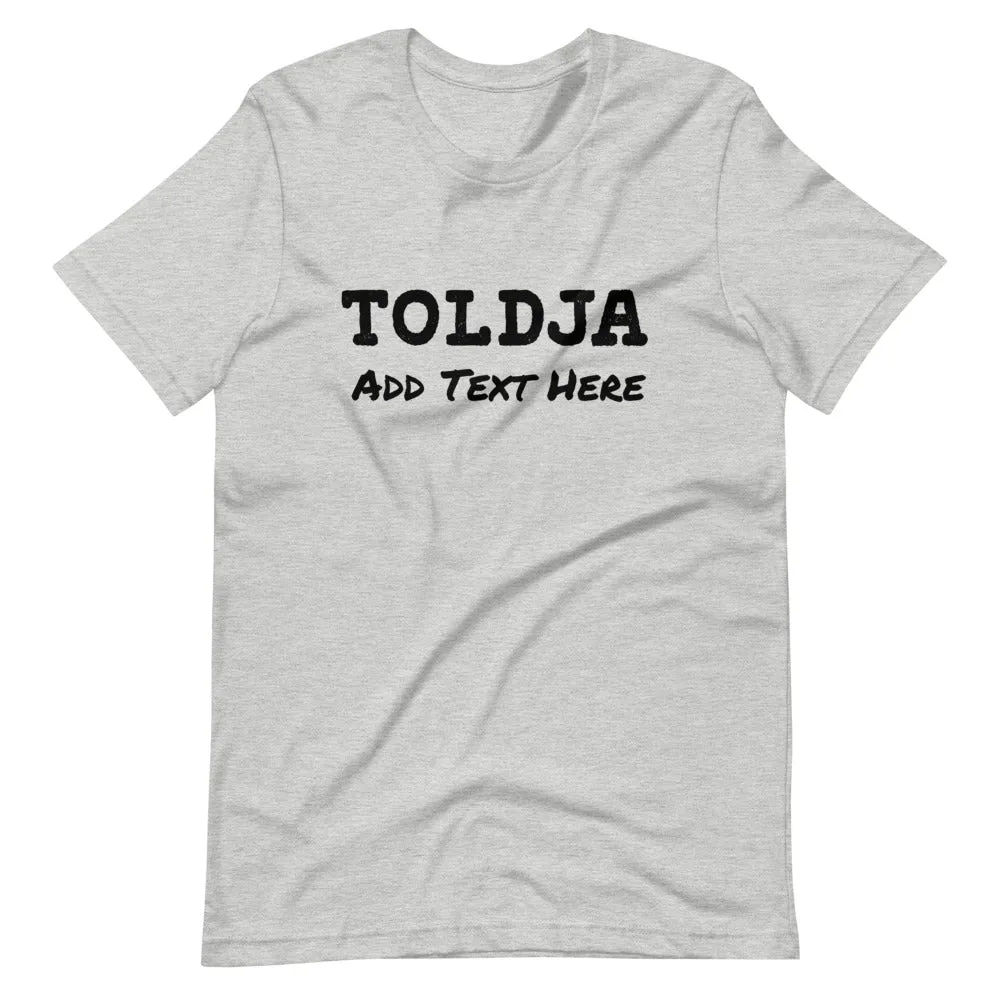 Typewriter Customizable Toldja T-Shirt - Women