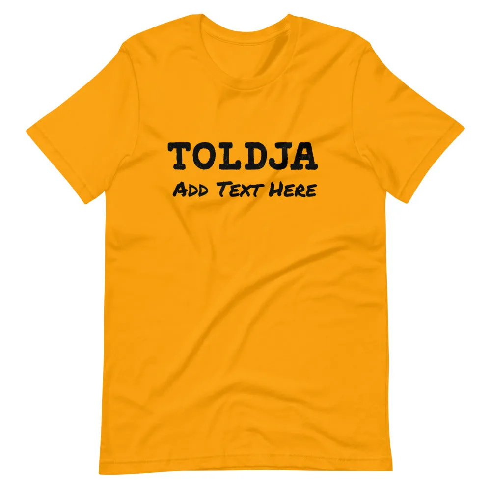 Typewriter Customizable Toldja T-Shirt - Women
