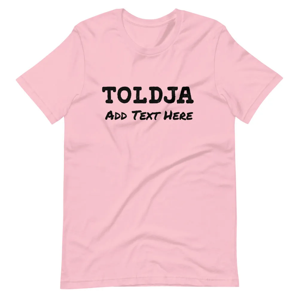 Typewriter Customizable Toldja T-Shirt - Women